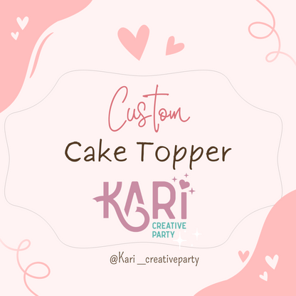 Custom Cake topper